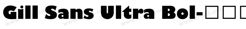 Gill Sans Ultra Bol字体转换
